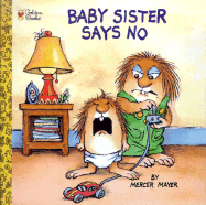 Baby Sister Says No - Mayer, Mercer