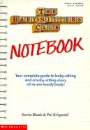 Baby-Sitters Club Notebook - Black, Sonia W, and Brigandi, Pat