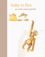 Baby to Five: An Early Years Journal