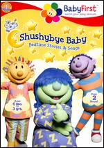 BabyFirst: Shushybye Baby - Bedtime Stories & Songs - 