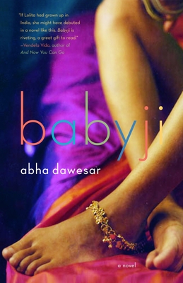Babyji: Stonewall Book Award Winner - Dawesar, Abha