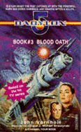 "Babylon 5": Blood Oath - Vornholt, John