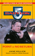 Babylon 5: Point of No Return