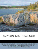 Babylon Reminiscences