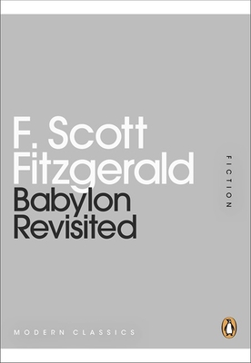 Babylon Revisited - Scott Fitzgerald, F.