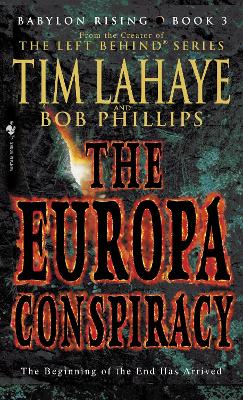 Babylon Rising: The Europa Conspiracy - LaHaye, Tim, Dr.