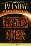 Babylon Rising - LaHaye, Tim, Dr., and Dinallo, Greg, and Culp, Jason (Read by)