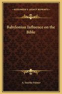 Babylonian Influence on the Bible