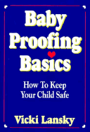 Babyproofing Basics: How to Keep Your Child Safe