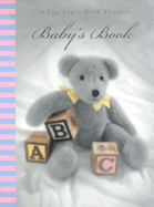 Baby's Book: The First Five Years