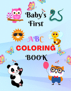 Baby's First ABC Coloring Book: Fun with Tracing Word & Coloring ABC Alphabets/Color to Animals- Uppercase & Lowercase Letters/ Best Coloring Book for Toddlers & Kids Ages(2-5)