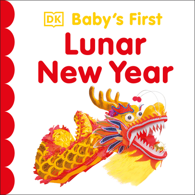Baby's First Lunar New Year - DK