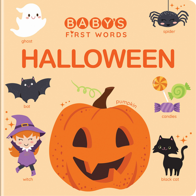 Baby's First Words: Halloween - Laforest, Carine (Text by)