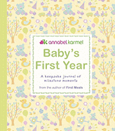 Baby's First Year: A Keepsake Journal of Milestone Moments