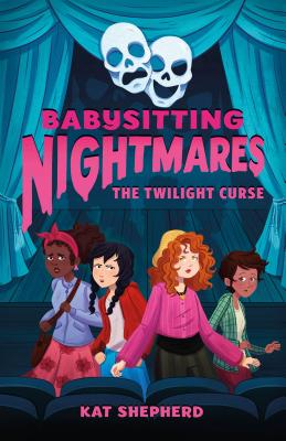 Babysitting Nightmares: The Twilight Curse - Shepherd, Kat