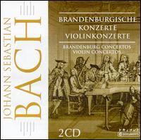 Bach: Brandenburg Concertos; Violin Concertos - Felix Eyle (violin); Fernando Valenti (harpsichord); Fernando Valenti (cembalo); Frederick Wilkins (flute);...