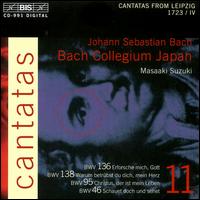 Bach: Cantatas, Vol. 11 - Cantatas from Leipzig (1723) - Bach Collegium Japan; Kai Wessel (counter tenor); Makoto Sakurada (tenor); Midori Suzuki (soprano); Peter Kooij (bass);...