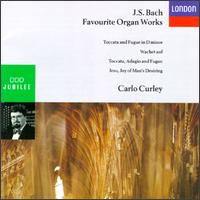 Bach: Favourite Organ Works - Carlo Curley (organ)
