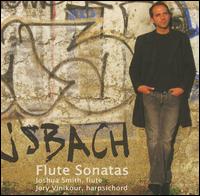 Bach: Flute Sonatas - Jory Vinikour (harpsichord); Joshua Smith (flute)