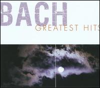 Bach Greatest Hits - Angelika Kirchschlager (soprano); Canadian Brass; E. Power Biggs (organ); Giuliano Carmignola (violin); Hilary Hahn (violin);...