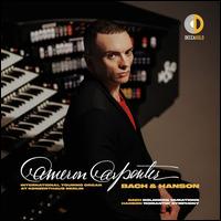 Bach & Hanson - Cameron Carpenter (organ)