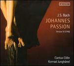Bach: Johannes Passion (Version IV - 1749)