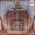 Bach, Kirnberger and Kittel: Organ Works