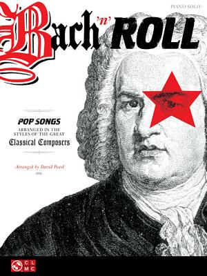 Bach 'n Roll Piano Solo Songbook - Pearl, David (Adapted by)