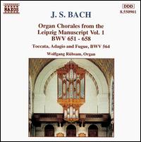 Bach: Organ Chorales from the Leipzig Manuscript, Vol. 1 - Wolfgang Rbsam (organ)