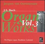 Bach: Organ Works, Vol. 3