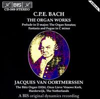 Bach: Organ Works - Jacques van Oortmerssen (organ)