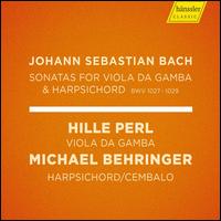 Bach: Sonatas for Viola da Gamba & Harpsichord, BWV 1027-1029 - Hille Perl (viola da gamba); Michael Behringer (harpsichord)
