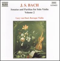 Bach: Sonatas & Partitas for Solo Violin, Vol. 2 - Lucy van Dael (baroque violin)