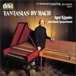 Bach: The Complete Fantasias