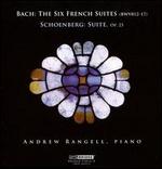 Bach: The Six French Suites; Schoenberg: Suite