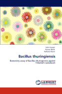 Bacillus Thuringiensis