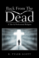 Back from the Dead: A Tale of Professional Religion