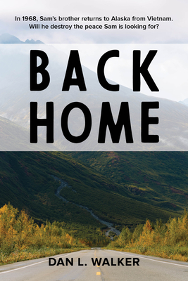 Back Home - Walker, Dan L