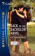 Back in the Bachelor's Arms