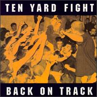 Back on Track - Ten Yard Fight