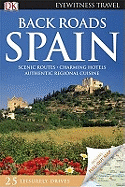 Back Roads Spain. Contributors, Mary-Ann Gallagher ... [Et Al.]