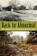 Back to Abnormal: Surviving with an Old Farm in the New South