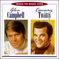 Back to Back Hits - Glen Campbell/Conway Twitty