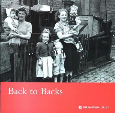 Back to Backs, Birmingham: National Trust Guidebook - Upton, Chris