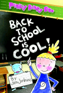 Back to School Is Cool!