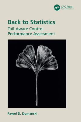 Back to Statistics: Tail-Aware Control Performance Assessment - Doma ski, Pawel D