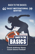Back to the Basics: Daily Motivational Quotes