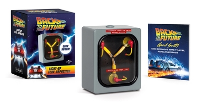 Back to the Future: Light-Up Flux Capacitor: With Sound! - Beechen, Adam