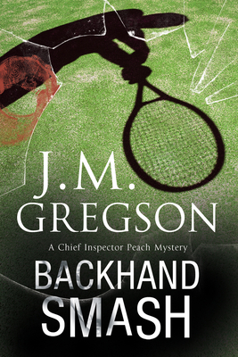 Backhand Smash - Gregson, J.M.