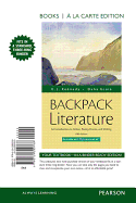 Backpack Literature: An Introduction to Fiction, Poetry, Drama, and Writing